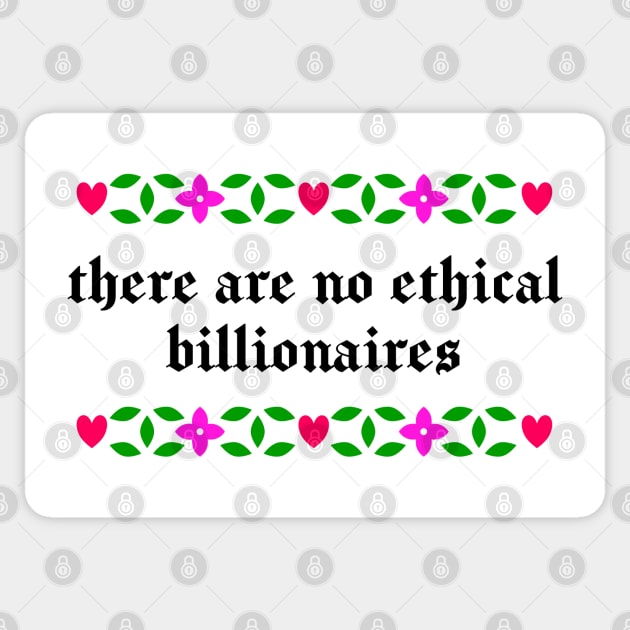 There Are No Ethical Billionaires Sticker by Football from the Left